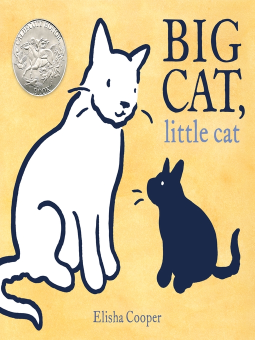 Title details for Big Cat, Little Cat by Elisha Cooper - Wait list